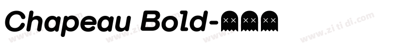 Chapeau Bold字体转换